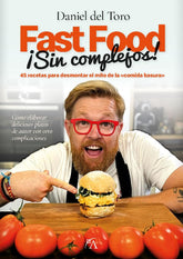 Fast Food ¡Sin complejos!
